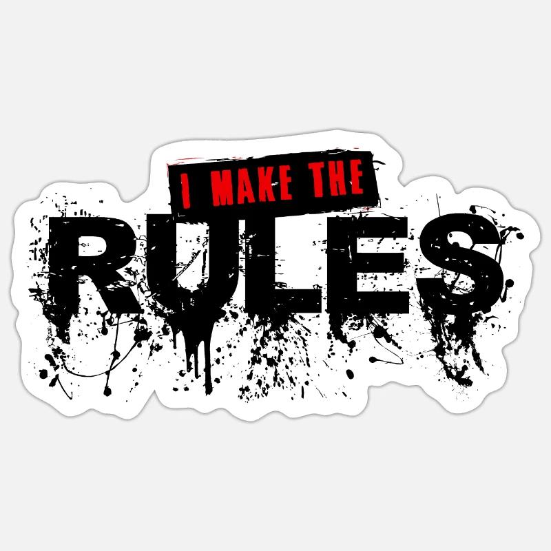 I make the rules panel text slogan quote Sticker size S (10 x 10 cm)