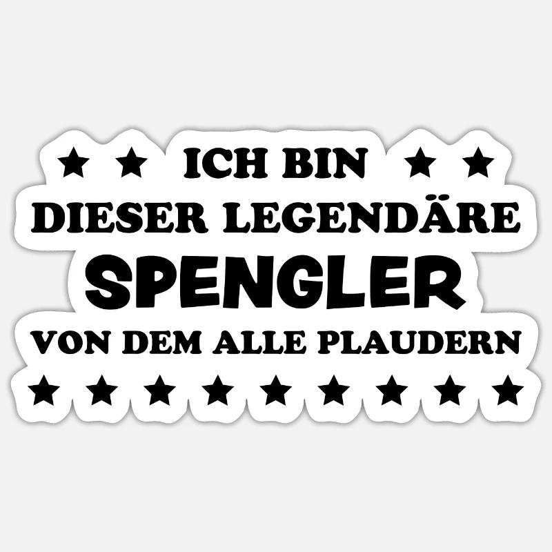 Spengler Beruf Lustiger Spruch Handwerker Geschenk Sticker Größe S (10 x 10 cm)