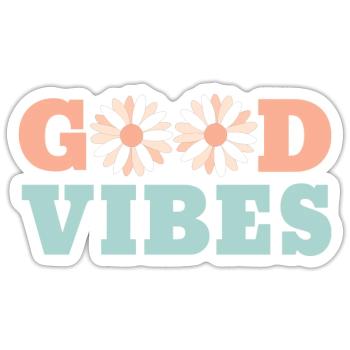 GOOD VIBES - Sticker Größe S (10 x 10 cm) - Mattweiß - Vorne