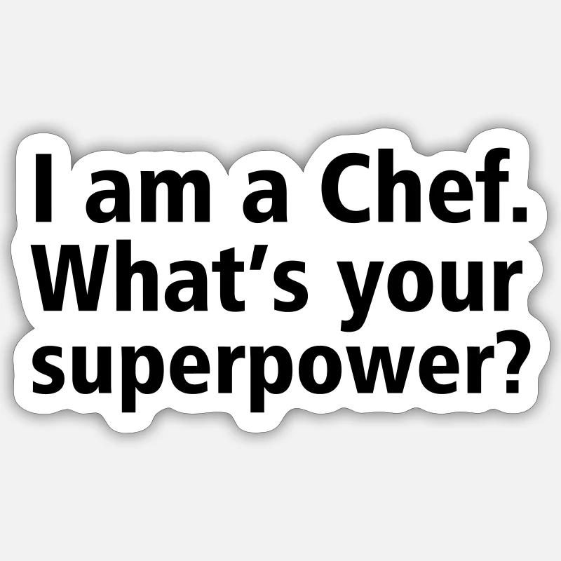 chefsuperpower Sticker size S (10 x 10 cm)
