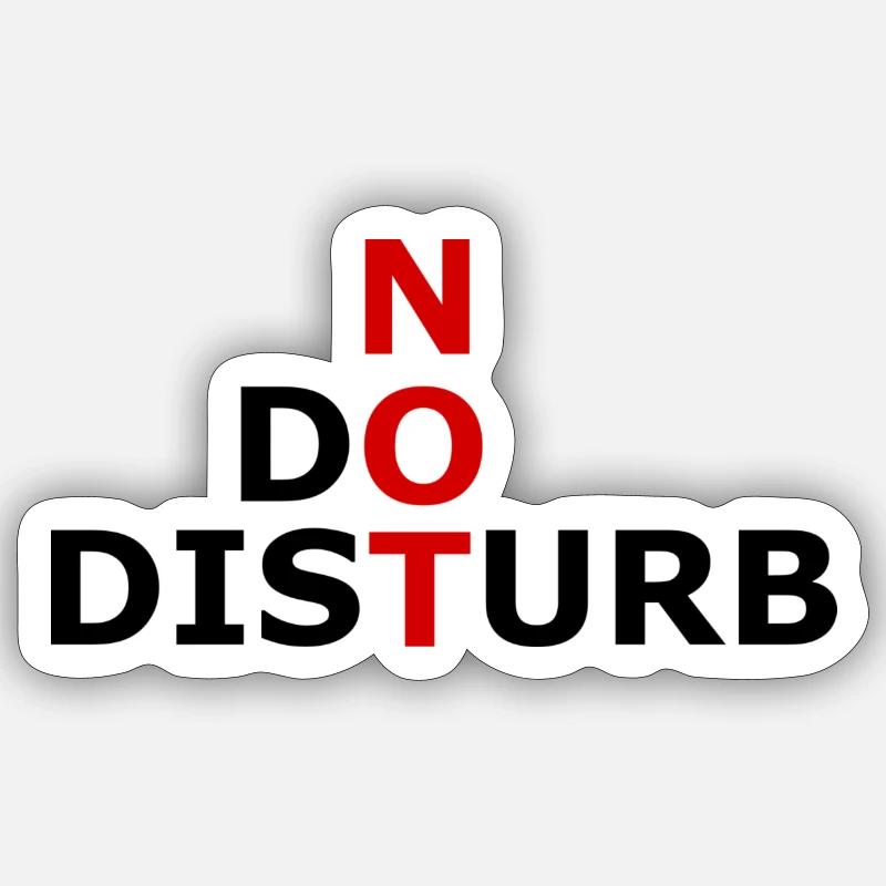 Message: Do Not Disturb Sticker size S (10 x 10 cm)