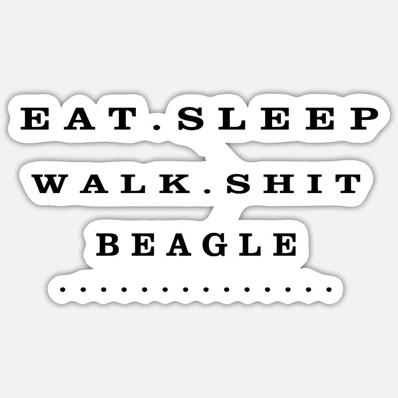 Manger, dormir, marcher, chier, Beagle Sticker taille S (10 x 10 cm)
