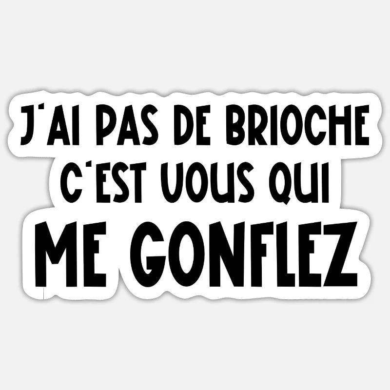 j'ai pas de brioche - Sticker taille S (10 x 10 cm) - blanc mat