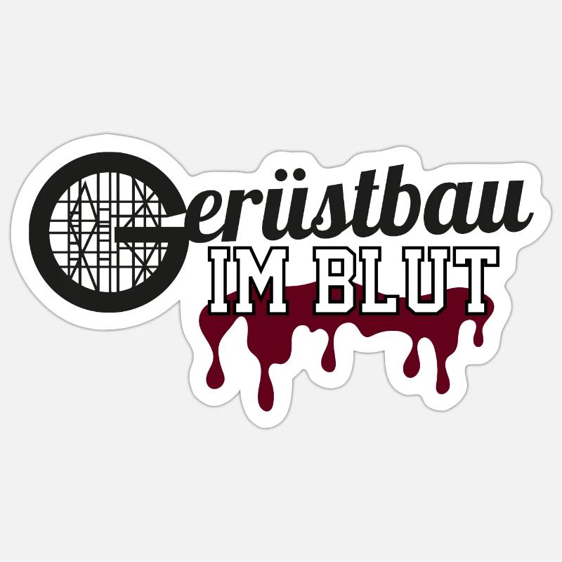 GERÜSTBAU im Blut 2 - Sticker Größe S (10 x 10 cm) - Mattweiß