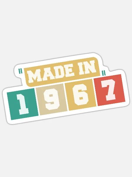 1967 Geburtstag 1967 Jahrgang 1967 Geburtstag - Sticker Größe S (10 x 10 cm) - Mattweiß