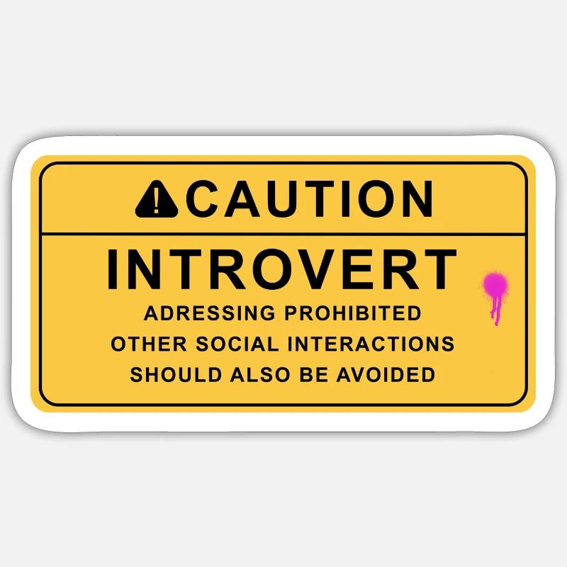 Caution Introvert - Sticker Größe S (10 x 10 cm) - Mattweiß