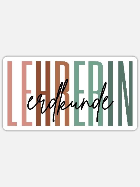 Lehrerin Erdkunde Erdkundelehrerin Geschenk - Sticker Größe S (10 x 10 cm) - Mattweiß