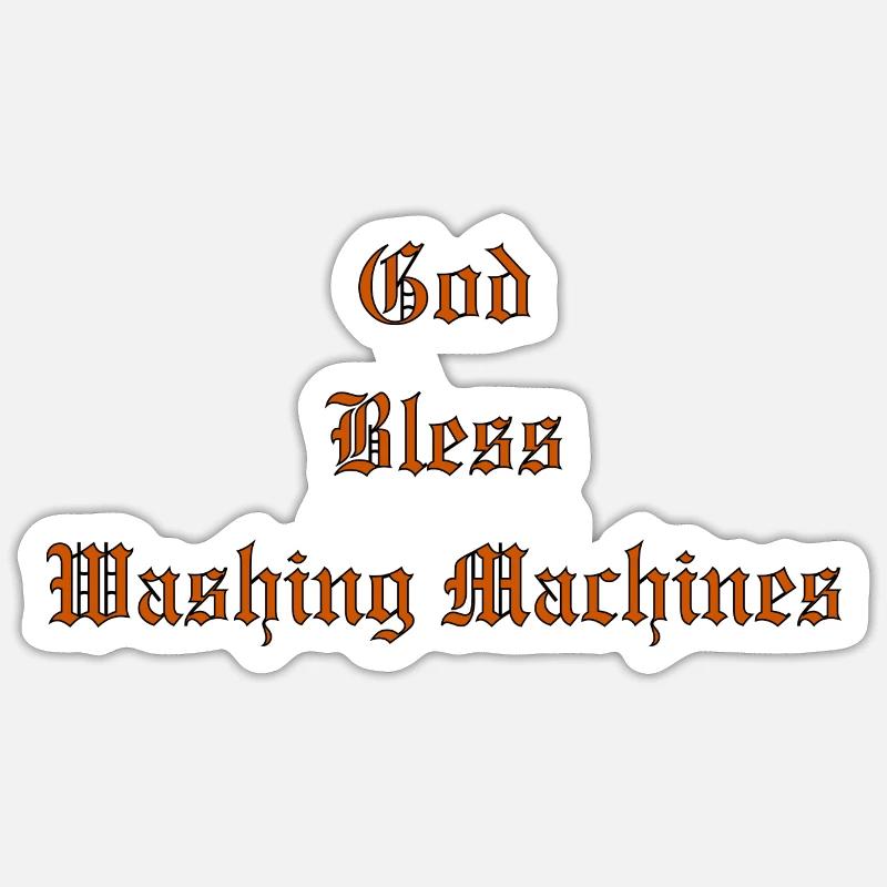 GodBlessMachines à laver - Sticker taille S (10 x 10 cm) - blanc mat