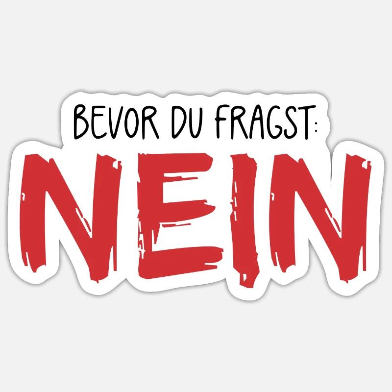 Before you ask: No Sticker size S (10 x 10 cm)