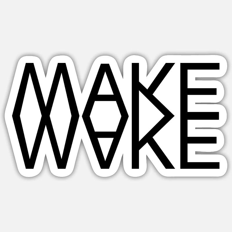 WACH MACHEN Sticker Größe S (10 x 10 cm)
