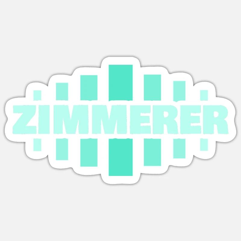 Zimmerer als Beruf Sticker Größe S (10 x 10 cm)