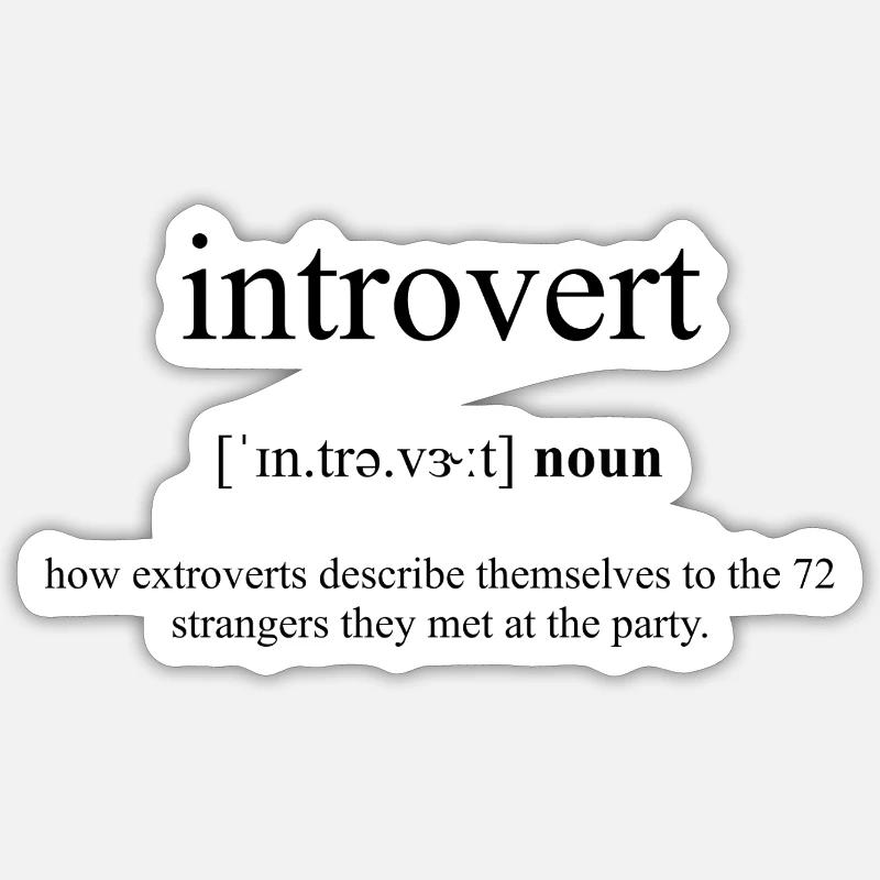 Introvert Definition Dictionary - Sticker Größe S (10 x 10 cm) - Mattweiß