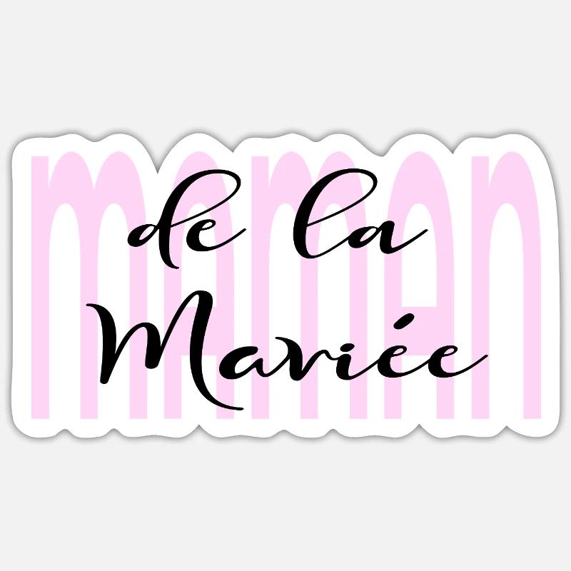 Mutter der Braut - Sticker Größe S (10 x 10 cm) - Mattweiß