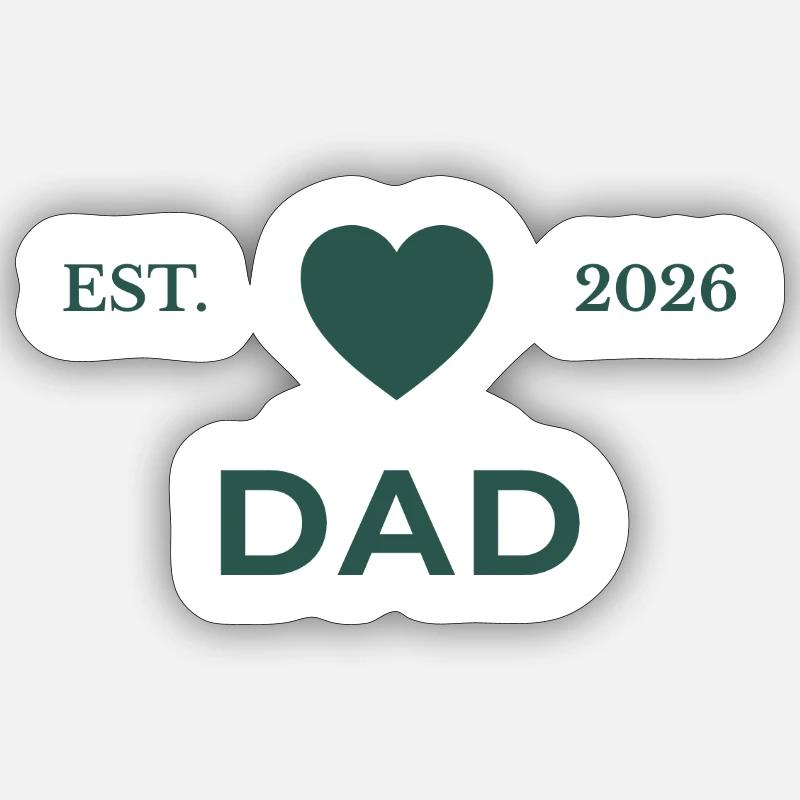 Dad established 2026 - Sticker size S (10 x 10 cm) - white matte
