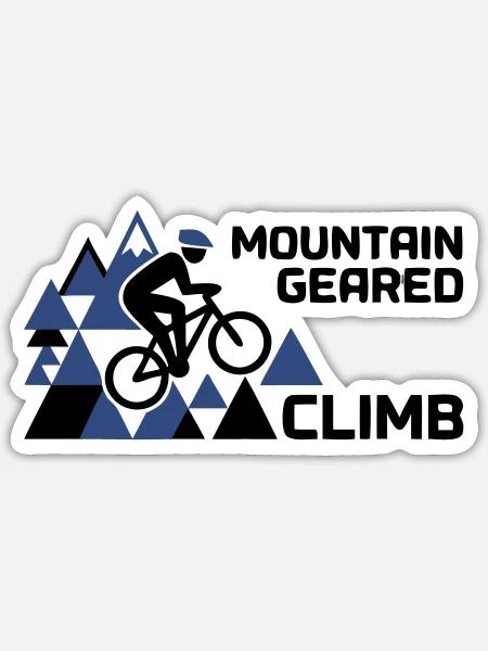 Mountainbike Climb Berge Spruch - Sticker Größe S (10 x 10 cm) - Mattweiß