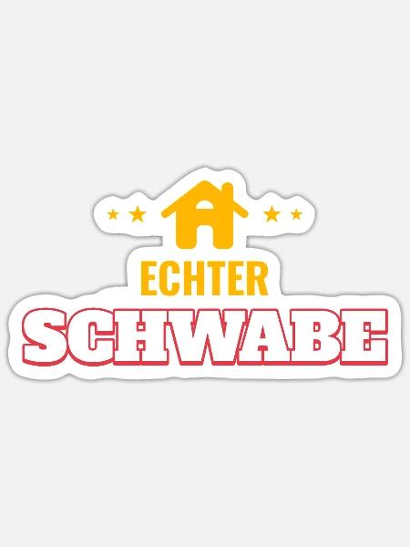 Echter Schwabe – Schwaben Shirt - Sticker Größe S (10 x 10 cm) - Mattweiß