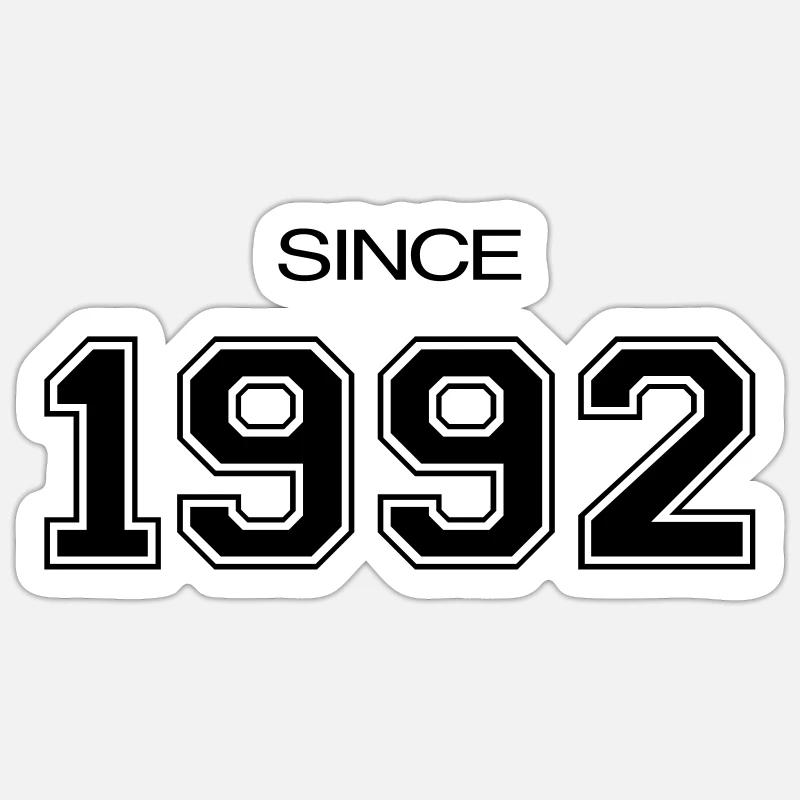Geburtstagsgeschenk 1992 Sticker Größe S (10 x 10 cm)