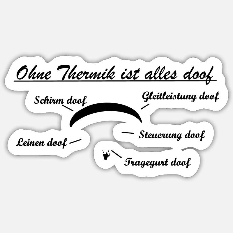 ohne thermik Geschenk Sticker Größe S (10 x 10 cm)