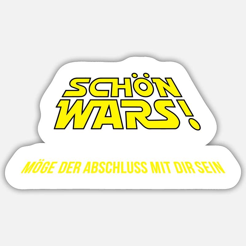 Schön Wars - Möge der Abschluss mit dir sein Sticker Größe S (10 x 10 cm)