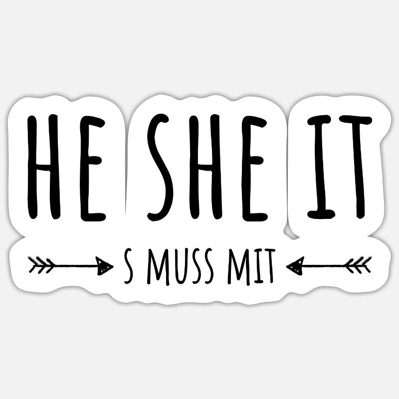 HE - SHE - IT - Sticker Größe S (10 x 10 cm) - Mattweiß