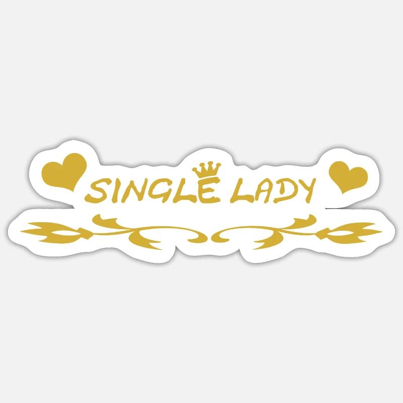 Single lady Sticker size S (10 x 10 cm)