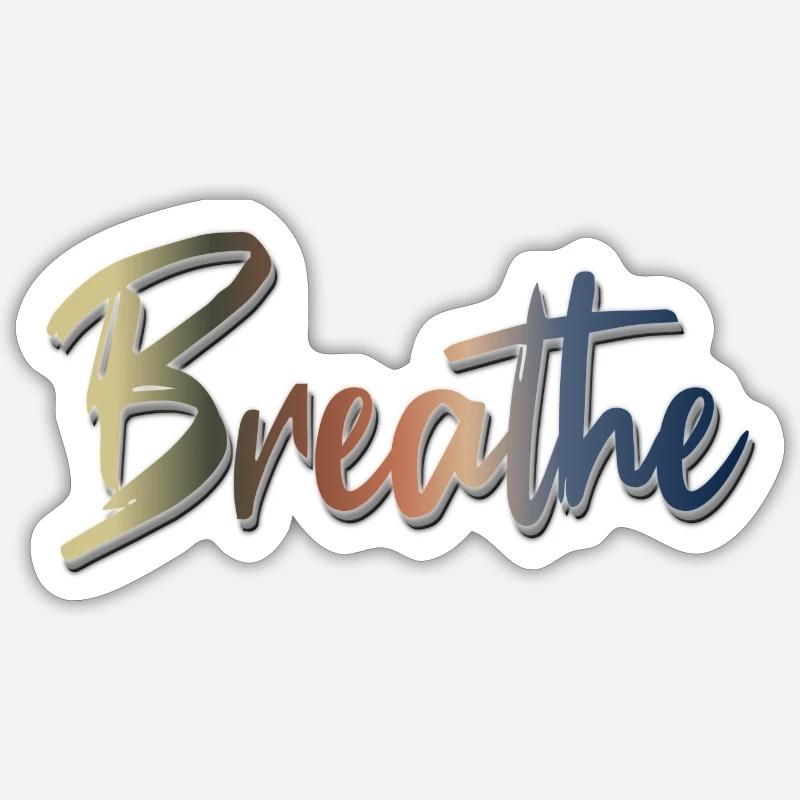 breathe - Sticker size S (10 x 10 cm) - white matte