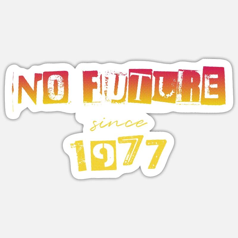 No Future 77 - Sticker Größe S (10 x 10 cm) - Mattweiß