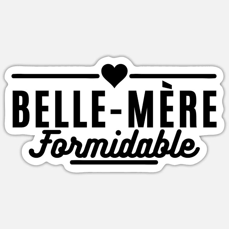 belle mère formidable. cadeau belle-mère - Sticker taille S (10 x 10 cm) - blanc mat