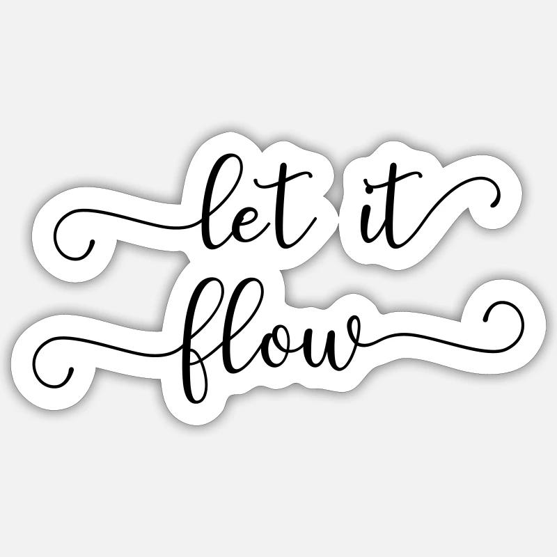 let it flow - Sticker Größe S (10 x 10 cm) - Mattweiß