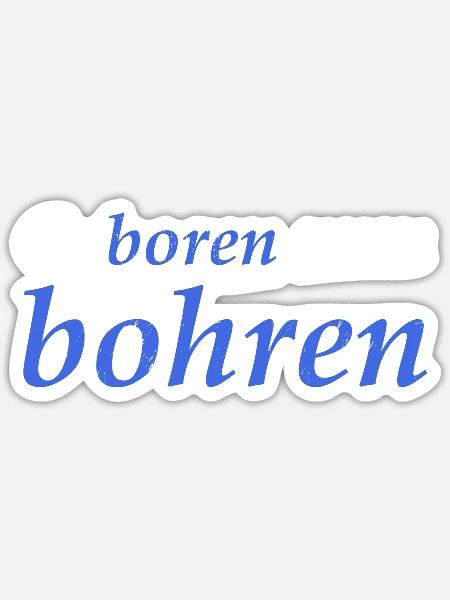 Geboren zum bohren - Sticker Größe S (10 x 10 cm) - Mattweiß