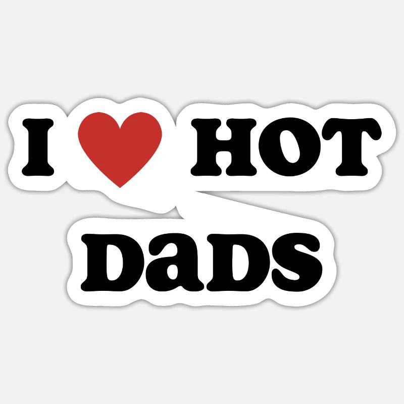 J’aime les papas chauds - Sticker taille S (10 x 10 cm) - blanc mat