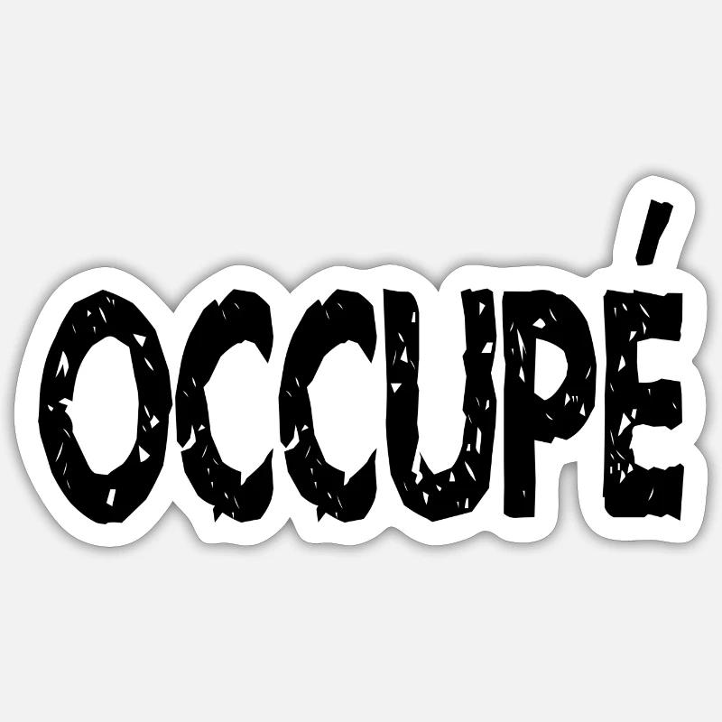 occupé Sticker taille S (10 x 10 cm)