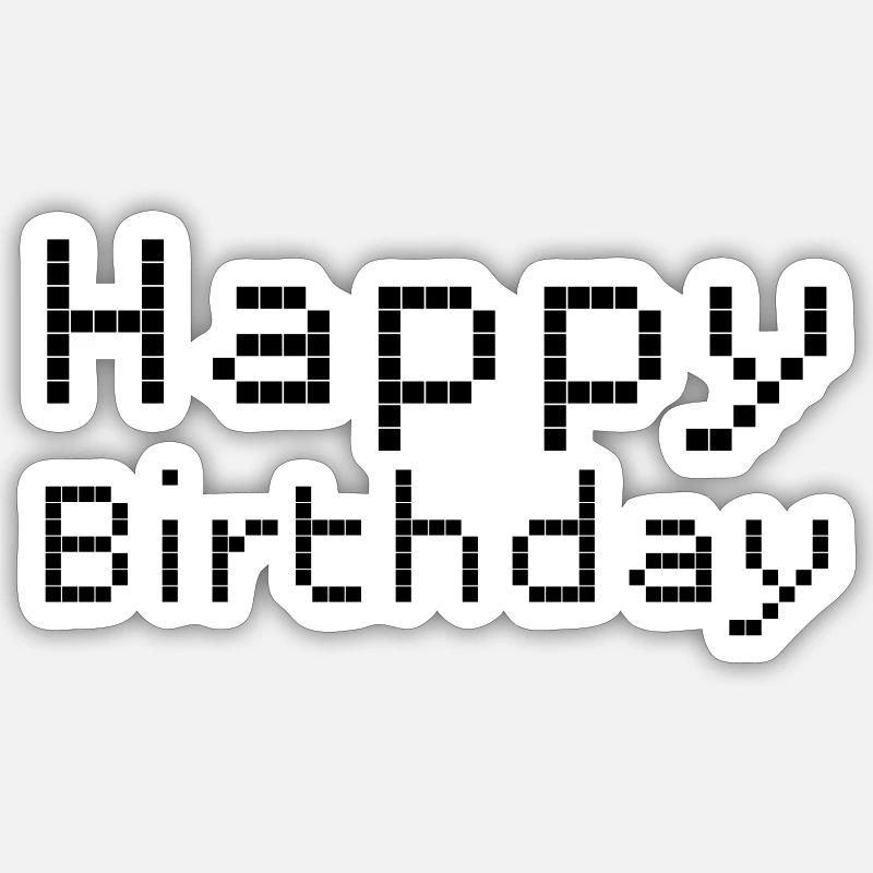 Joyeux anniversaire - Sticker taille S (10 x 10 cm) - blanc mat