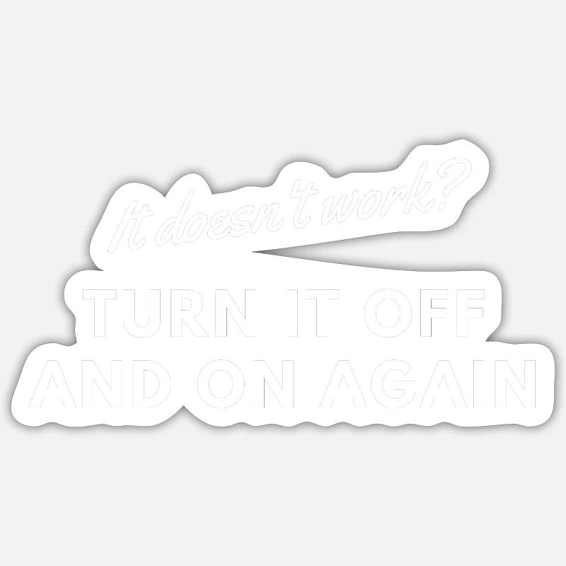 It doesn t work white Sticker Größe S (10 x 10 cm)