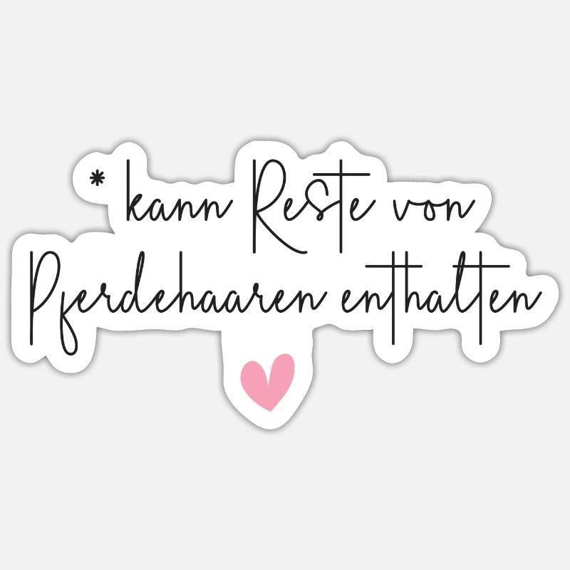Pferde Pferdehaar lustiger Pferde Spruch Geschenk - Sticker Größe S (10 x 10 cm) - Mattweiß