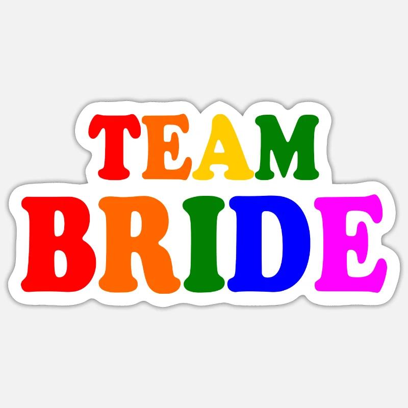 Team bride - Sticker size S (10 x 10 cm) - white matte