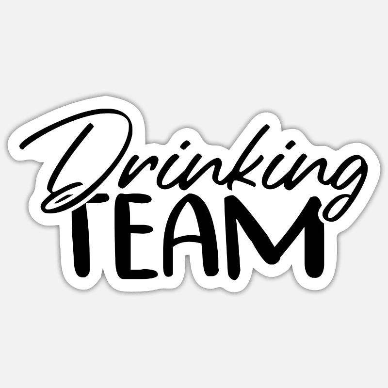 Drinking Team - Sticker Größe S (10 x 10 cm) - Mattweiß
