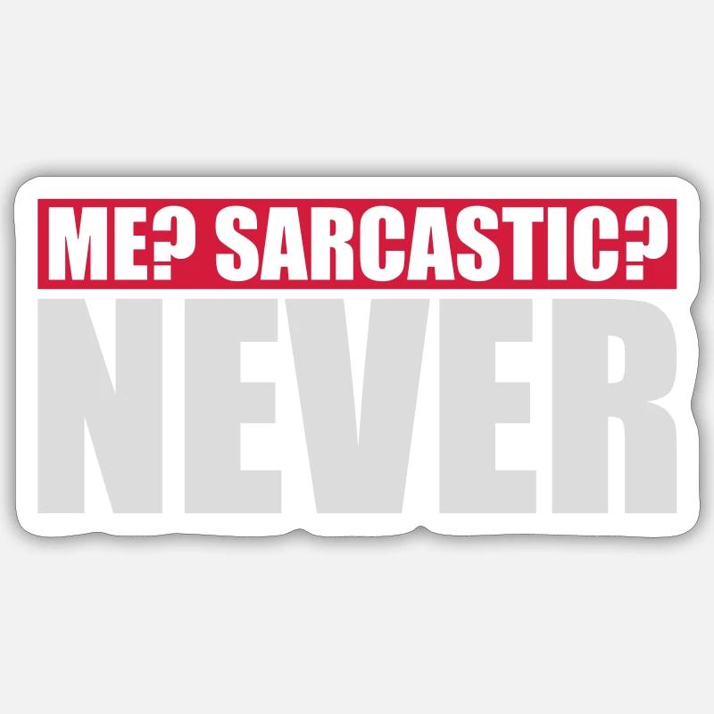 moi sarcastique ne cite jamais Sticker taille S (10 x 10 cm)