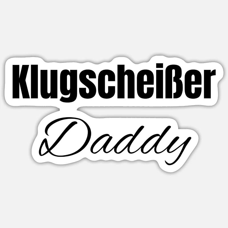 Klugscheißer Daddy - Sticker Größe S (10 x 10 cm) - Mattweiß
