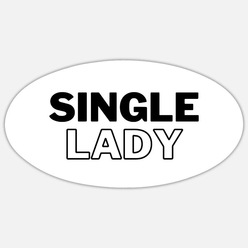 Single Lady Sticker Größe S (10 x 10 cm)