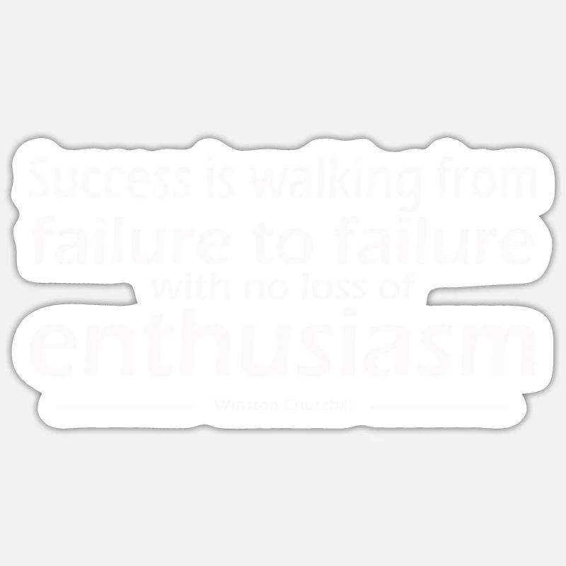 Le succès, c’est marcher d’échec en échec - Sticker taille S (10 x 10 cm) - blanc mat