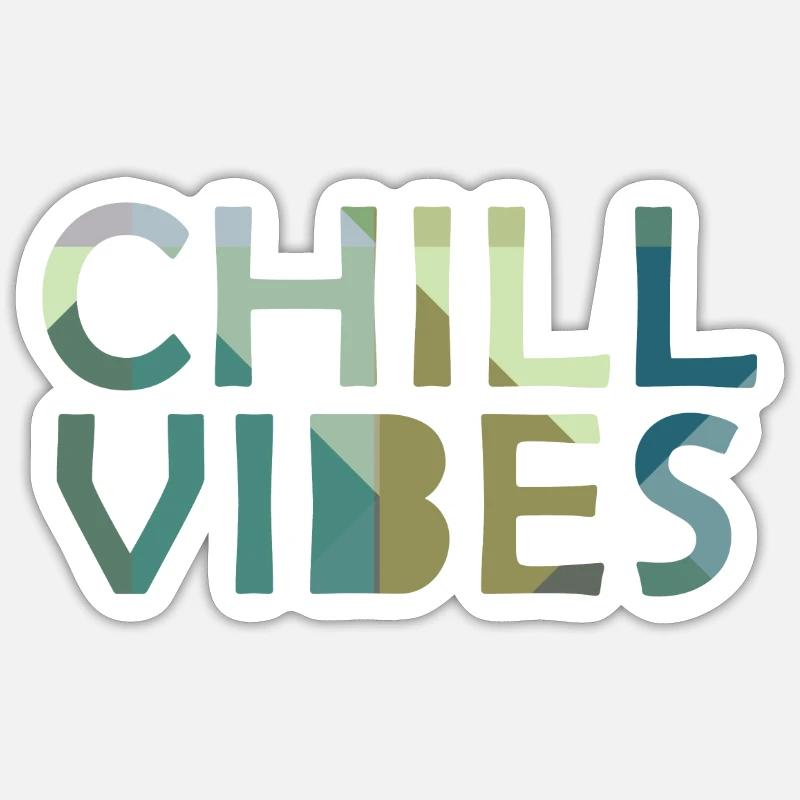Chill Vibes - Sticker size S (10 x 10 cm) - white matte