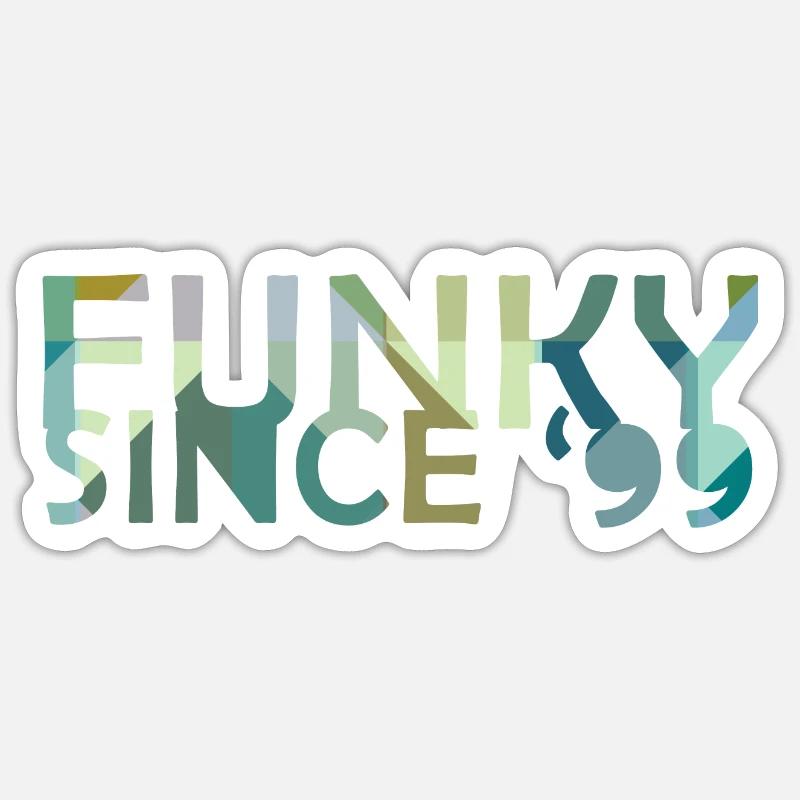 Funky since 1999 - Sticker size S (10 x 10 cm) - white matte
