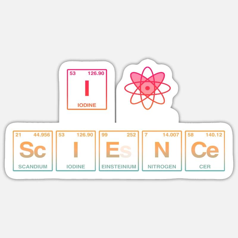 I LOVE SCIENCE - Elemente Perdiodensystem Sticker Größe S (10 x 10 cm)