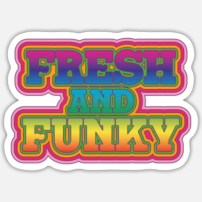 Funky et frais - Sticker taille S (10 x 10 cm) - blanc mat