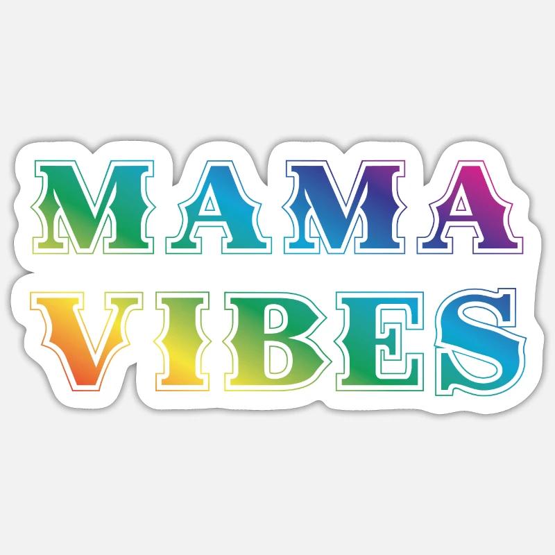 Mama Vibes - Sticker taille S (10 x 10 cm) - blanc mat
