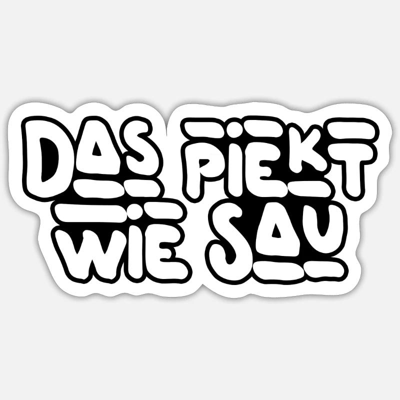 Das piekt! Sticker Größe S (10 x 10 cm)