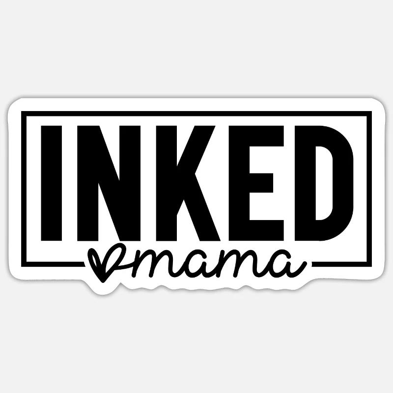 Inked Mama - Tattoo Mama - Sticker taille S (10 x 10 cm) - blanc mat