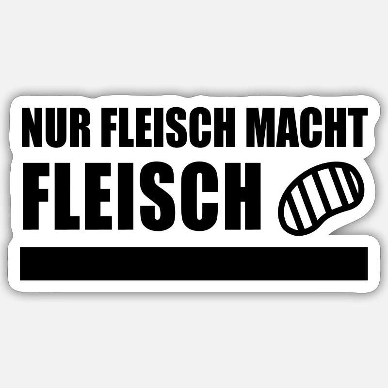 NUR FLEISCH MACHT FLEISCH Sticker Größe S (10 x 10 cm)