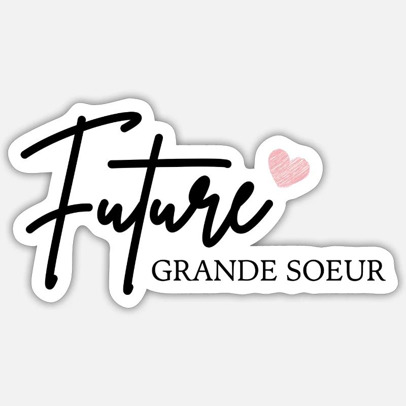 Future grande soeur - Sticker taille S (10 x 10 cm) - blanc mat